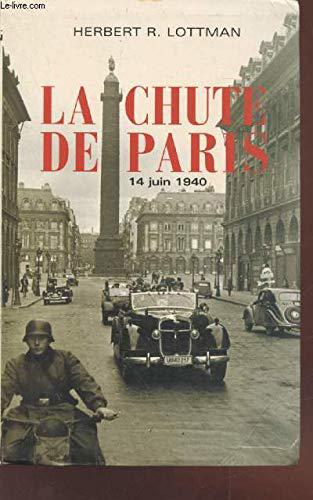 La chute de Paris - Lottman Herbert R.