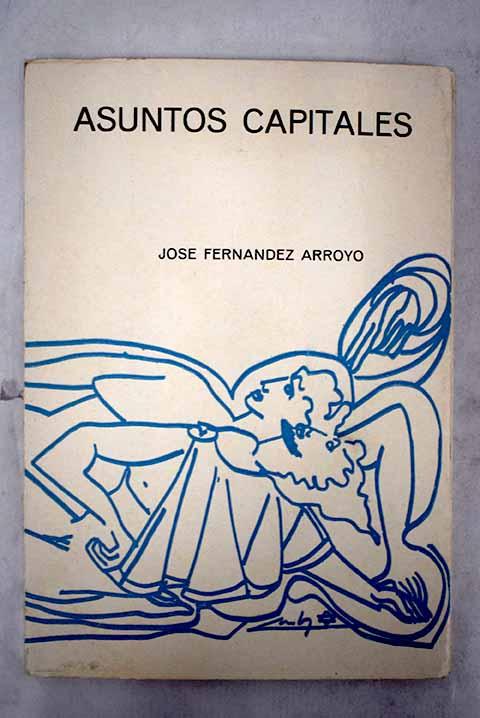 Asuntos capitales - Fernández-Arroyo, José