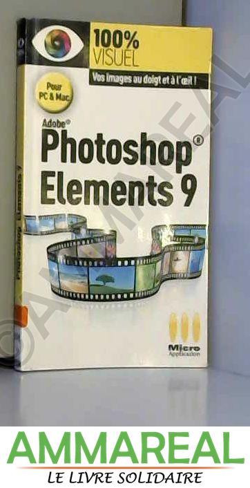 Photoshop Elements 9 - Nicolas Boudier-Ducloy