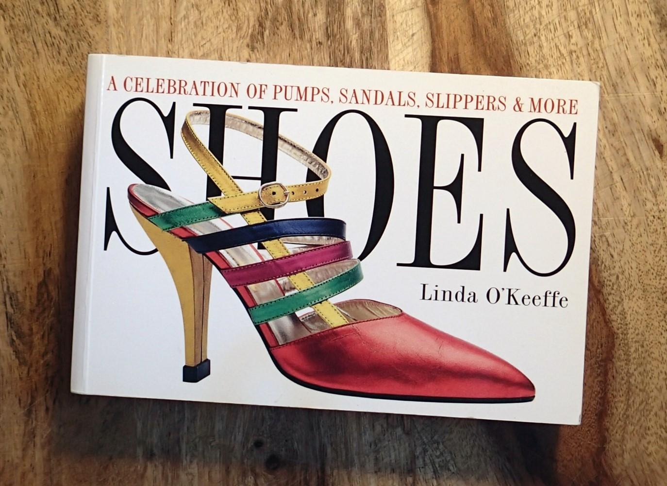 SHOES : A Celebration of Pumps, Sandals,