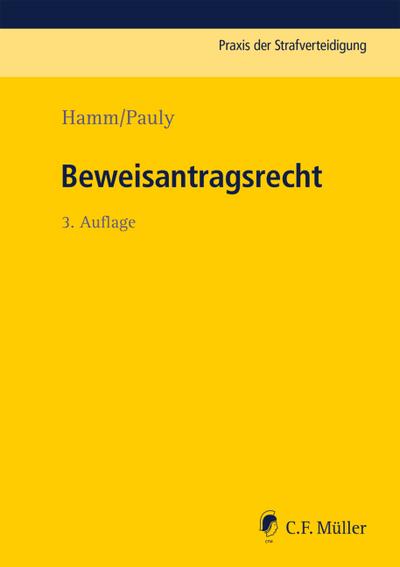 Beweisantragsrecht - Rainer Hamm