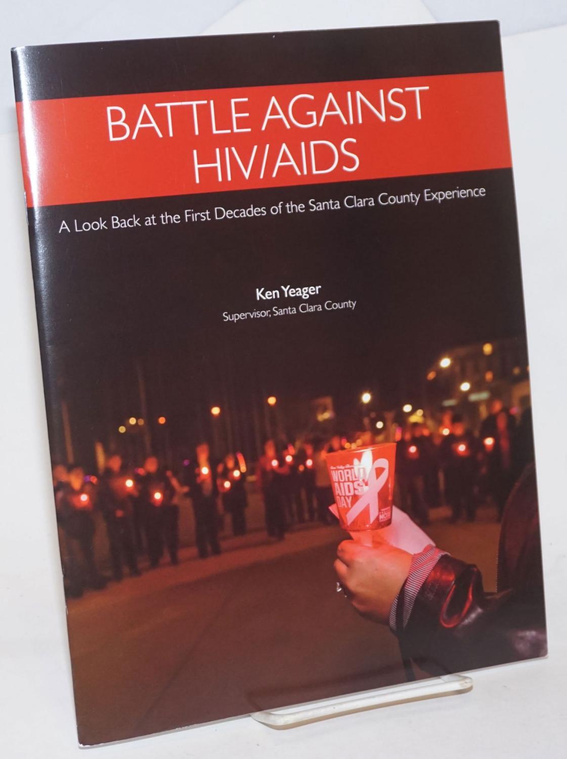 Batalla contra el VIH / SIDA: una mirada retrospectiva a las primeras décadas de la experiencia del condado de Santa Clara, portada del libro