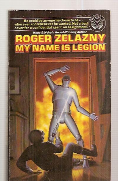 MY NAME IS LEGION - Zelazny, Roger [cover art by The Brothers Hildebrandt]