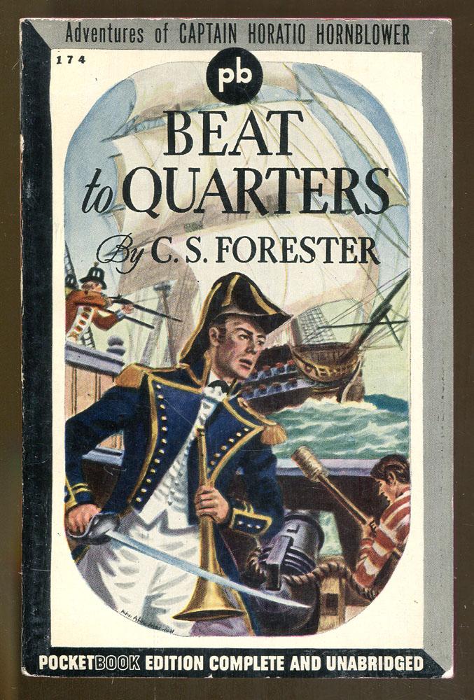 Beat to Quarters Forester, C. S.: VG+ Paperback (1942) 1st Printing. Dearly Departed Books