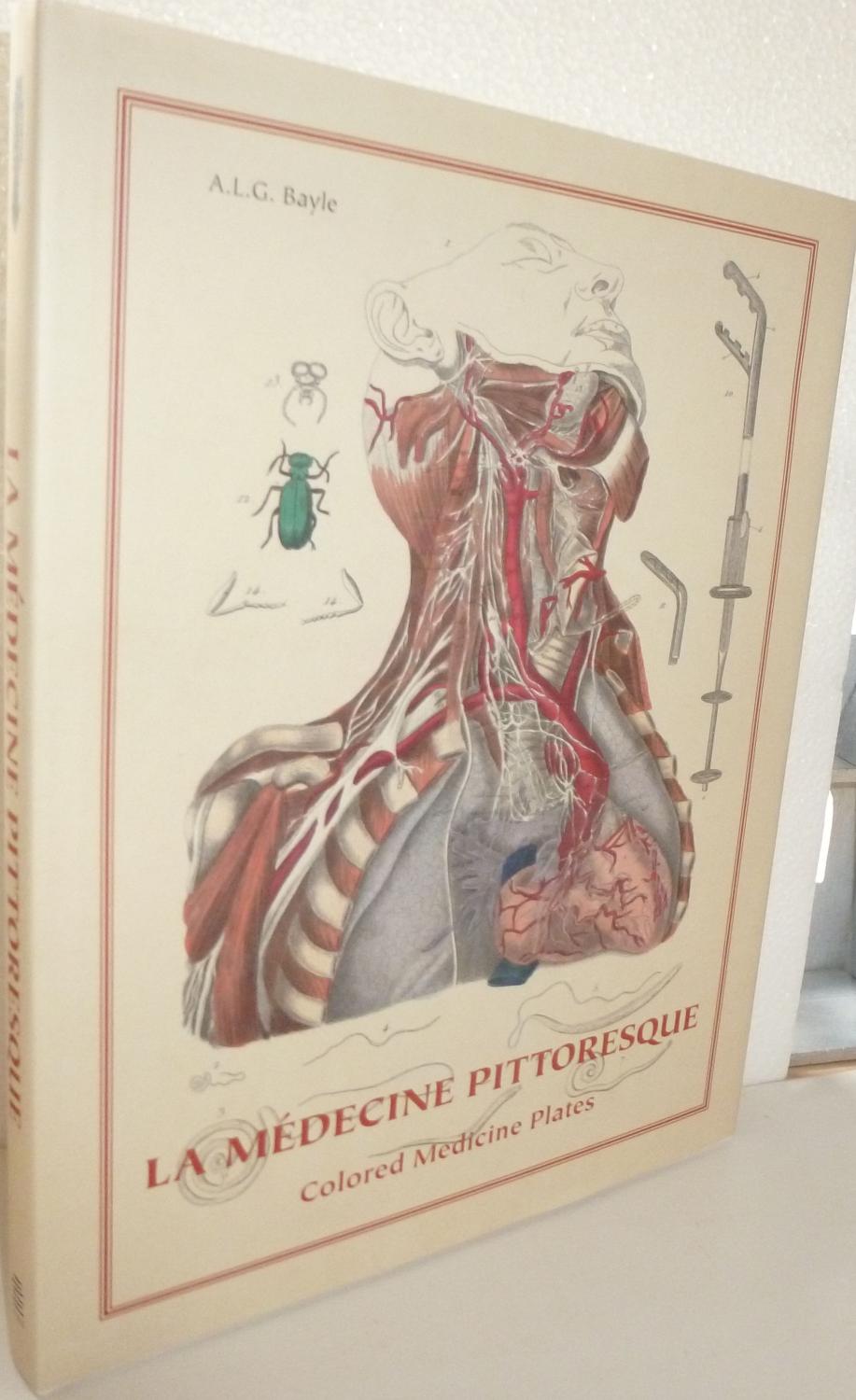 La Medecine Pittoresque : Colored Medicine Plates - Bayle, A.L.G.