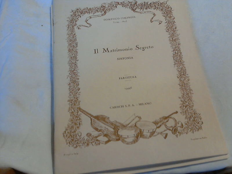 Il matrimonio segreto Sinfonia Partitura it) by Cimarosa, Domenico