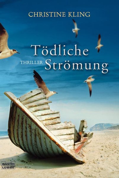 Tödliche Strömung (Allgemeine Reihe. Bastei Lübbe Taschenbücher) - Kling, Christine