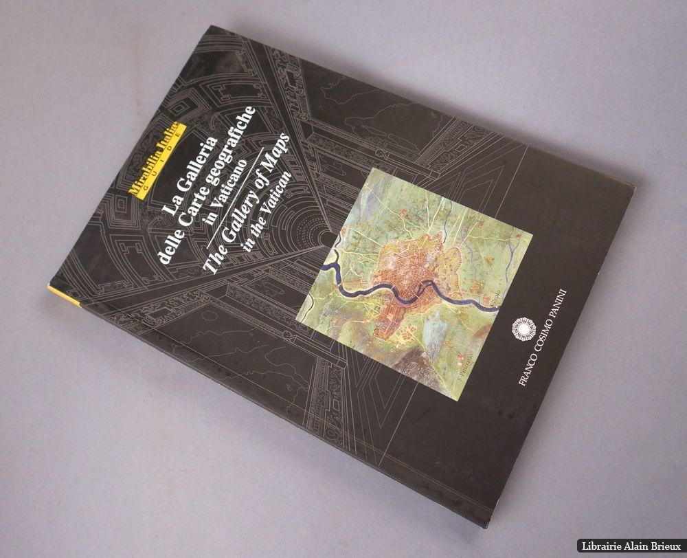 La galleria della carte geografiche in Vaticano. The Gallery of Maps in the Vatican (Mirabilia Italiae Guide) - MALAFARINA (Gianfranco)
