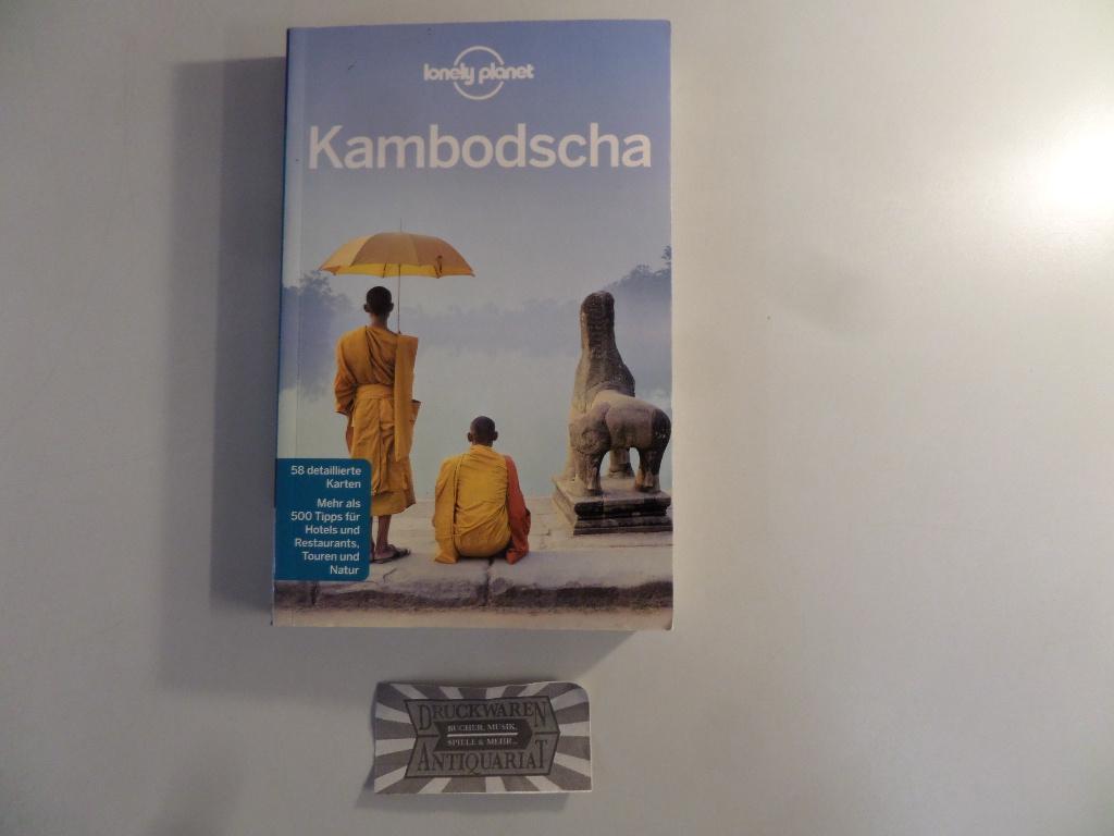 Kambodscha. (Lonely Planet). - Ray, Nick und Greg Bloom