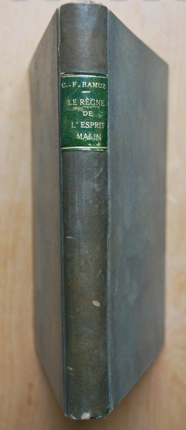 Le règne de l'esprit malin by C.-F. Ramuz: Bon Couverture rigide (1917 ...