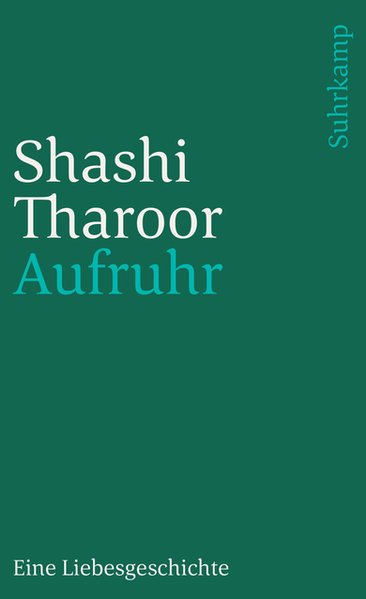 Aufruhr: Eine Liebesgeschichte (suhrkamp taschenbuch) - Tharoor, Shashi