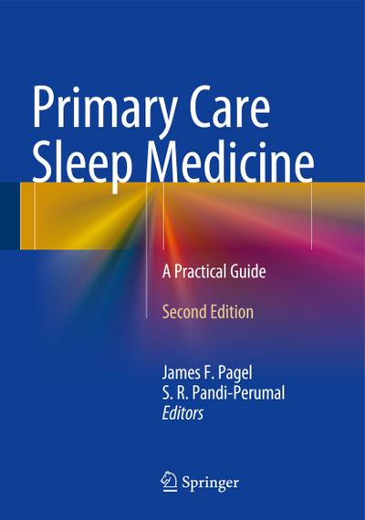 Primary Care Sleep Medicine : A Practical Guide - James F. Pagel