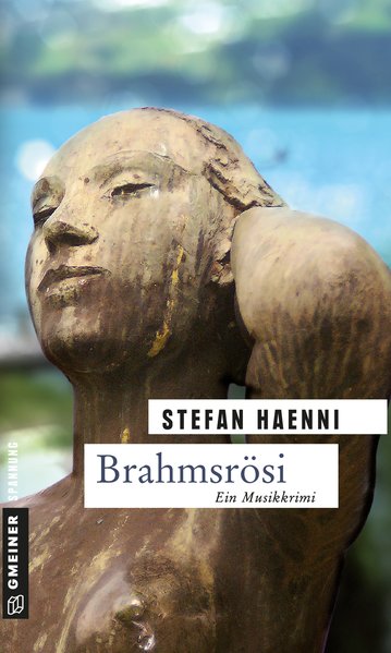 Brahmsrösi: Fellers zweiter Fall (Privatdetektiv Feller) - Haenni, Stefan