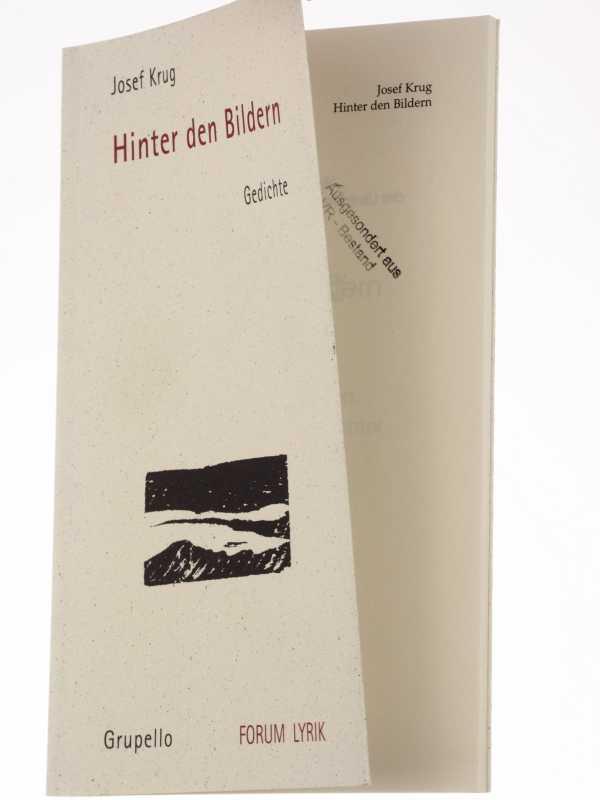 Hinter den Bildern. Gedichte. Mit 5 Holzschn. von H. D. Gölzenleuchter. - Krug, Josef