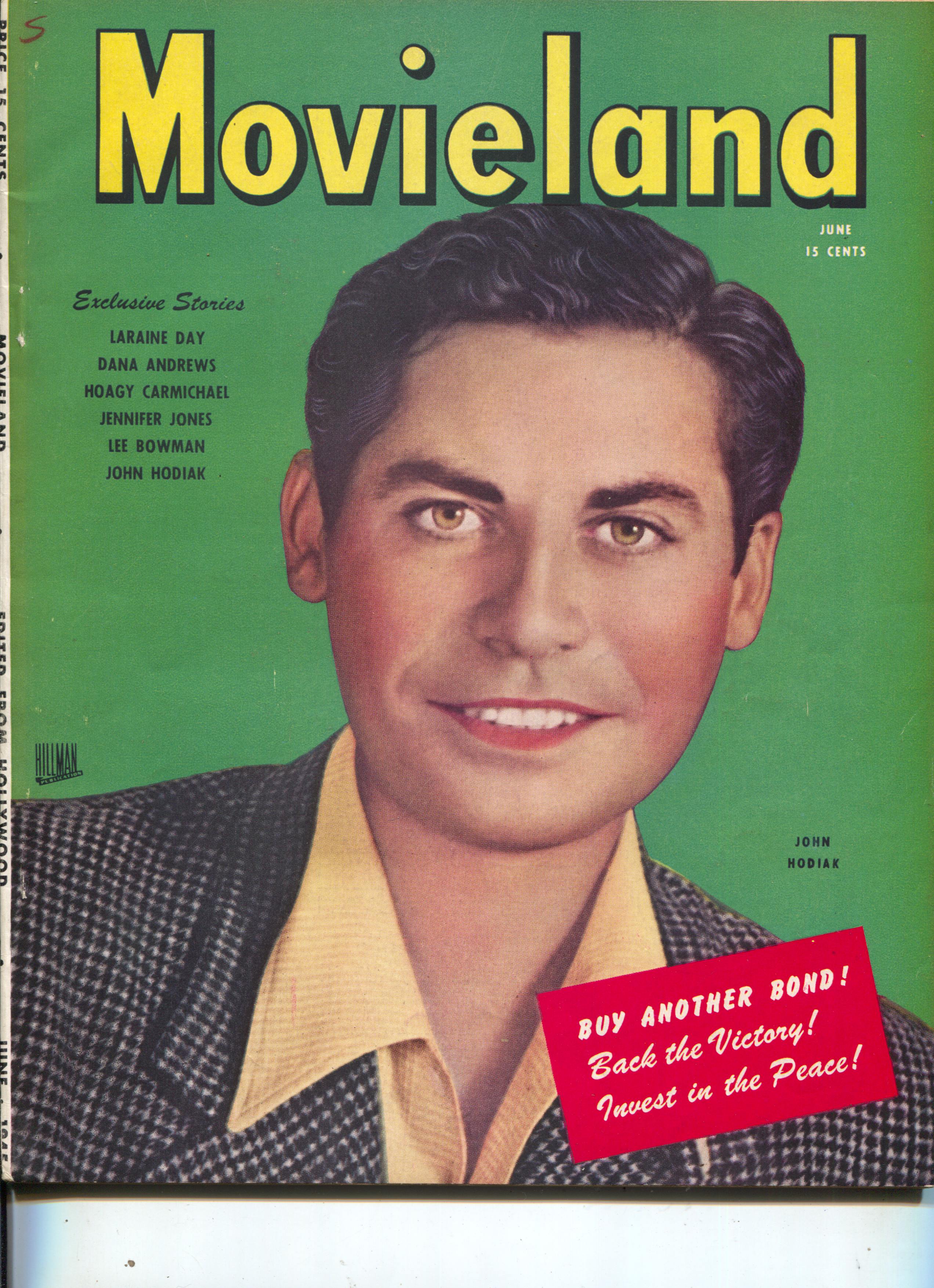 Movieland-John Hodiak-Jennifer Jones-Lee Bowman-Hoagy Carmichael-June-1945:  (1945) Magazine / Periodical | DTA Collectibles