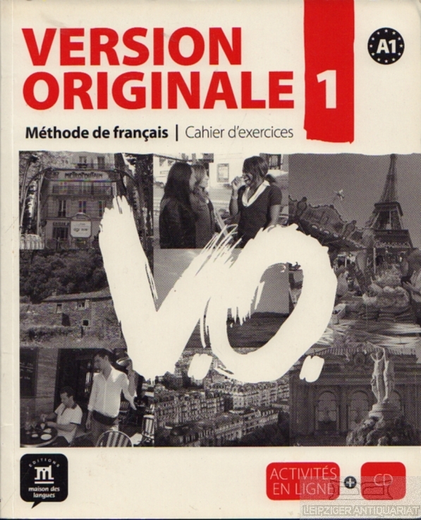 Version Originale 1 Methode de francais / Cahier d exercices - Magne, Michael / Lions-Olivieri, Marie-Laure