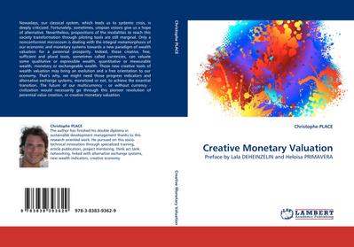 Creative Monetary Valuation : Preface by Lala DEHEINZELIN and Heloísa PRIMAVERA - Christophe Place