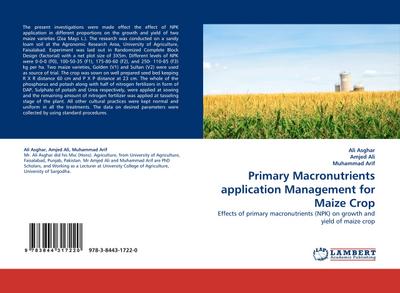 Primary Macronutrients application Management for Maize Crop : Effects of primary macronutrients (NPK) on growth and yield of maize crop - Ali Asghar