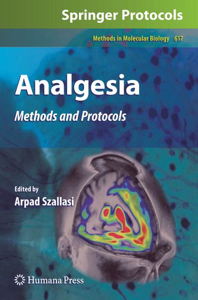 Analgesia : Methods and Protocols - Arpad Szallasi