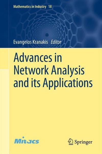 Advances in Network Analysis and its Applications - Evangelos Kranakis