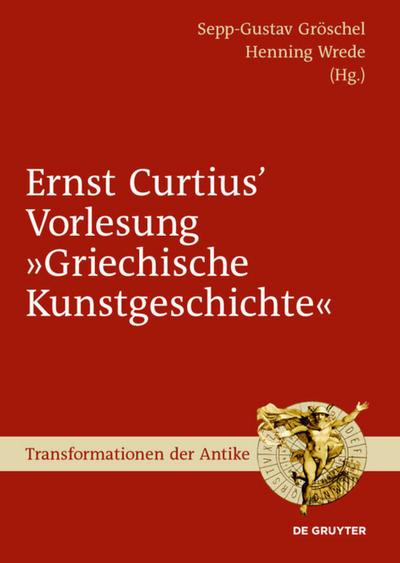 Ernst Curtius' Vorlesung 