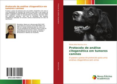 Protocolo de análise citogenética em tumores caninos : O passo a passo do protocolo para uma análise citogenética sem erros - Mirela Aline Real de Lima