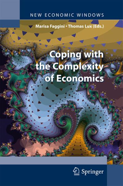 Coping with the Complexity of Economics - Thomas Lux