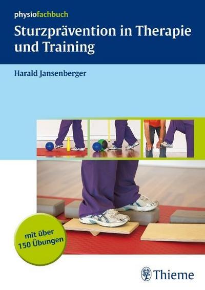 Sturzprävention in Therapie und Training - Harald Jansenberger