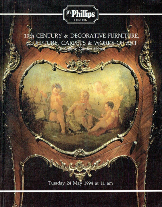 Phillips May 1994 19th Century & Decorative Furniture, Sculpture, Carpets and Wo Phillips [Satisfaisant]