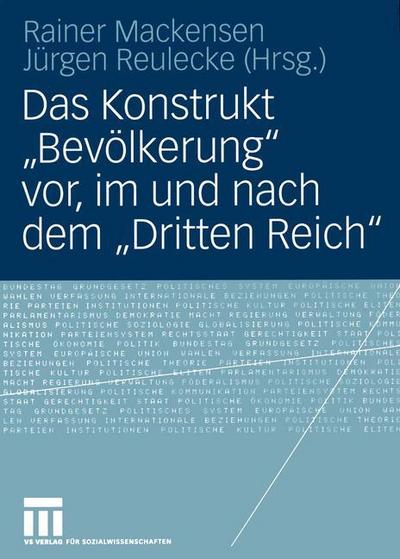 Das Konstrukt ¿Bevölkerung¿ vor, im und nach dem ¿Dritten Reich¿ - Jürgen Reulecke