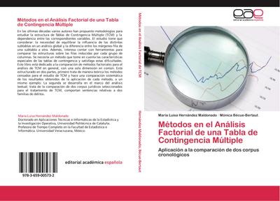 Métodos en el Análisis Factorial de una Tabla de Contingencia Múltiple : Aplicación a la comparación de dos corpus cronológicos - María Luisa Hernández Maldonado