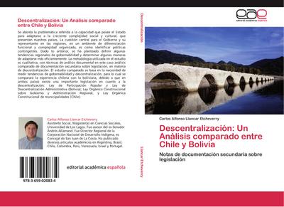 Descentralización: Un Análisis comparado entre Chile y Bolivia : Notas de documentación secundaria sobre legislación - Carlos Alfonso Llancar Etcheverry