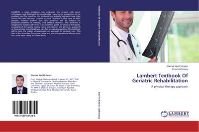 Lambert Textbook Of Geriatric Rehabilitation : A physical therapy approach - Shehab Abd El-Kader