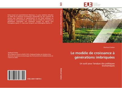 Le modèle de croissance à générations imbriquées : Un outil pour l'analyse des politiques économiques - Shahoud Zaidan