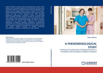 A PHENOMENOLOGICAL STUDY: Professional Transformation Of Registered Nurses In Complexity-Informed Degree Completion Programs