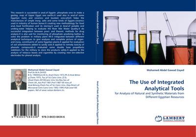The Use of Integrated Analytical Tools : for Analysis of Natural and Synthetic Materials from Different Egyptian Resources - Mohamed Abdel Gawad Zayed