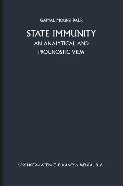 State Immunity : An Analytical and Prognostic View - Gamal Badr