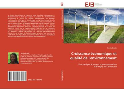 Croissance économique et qualité de l'environnement : Une analyse à travers la consommation d'énergie au Cameroun - Sandra Boade