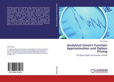 Analytical Green's Function Approximation and Option Pricing : The Dyson-Taylor commutator method - Wen Cheng