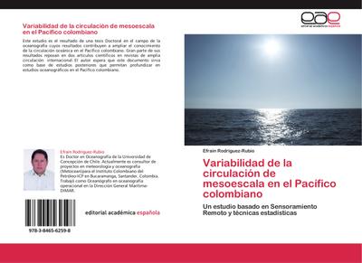 Variabilidad de la circulación de mesoescala en el Pacífico colombiano : Un estudio basado en Sensoramiento Remoto y técnicas estadísticas - Efraín Rodríguez-Rubio