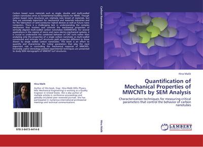 Quantification of Mechanical Properties of MWCNTs by SEM Analysis : Characterization techniques for measuring critical parameters that control the behavior of carbon nanotubes - Hina Malik