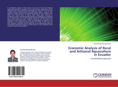 Economic Analysis of Rural and Artisanal Aquaculture in Ecuador : A profitability approach - Jose Renato Recalde Ruiz