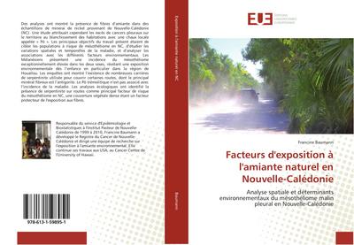 Facteurs d'exposition à l'amiante naturel en Nouvelle-Calédonie : Analyse spatiale et déterminants environnementaux du mésothéliome malin pleural en Nouvelle-Calédonie - Francine Baumann