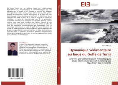 Dynamique Sédimentaire au large du Golfe de Tunis : Analyses granulomètrques et minéralogiques Etude Sédimentologique et minéralogique Répartition des sédiments - Anis Chkioua