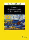 SUPERAR LAS BARRERAS DE LA DISCAPACIDAD - BARTON, L. (Comp.)