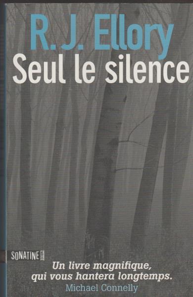 Seul le silence (French Edition) - Ellory R.-J.