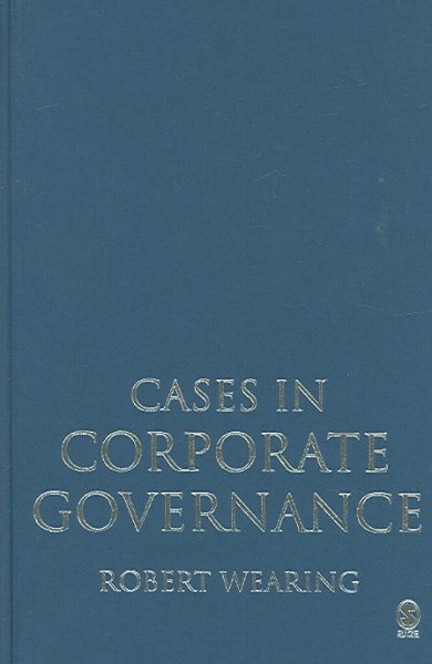 Cases In Corporate Governance - Wearing, Robert