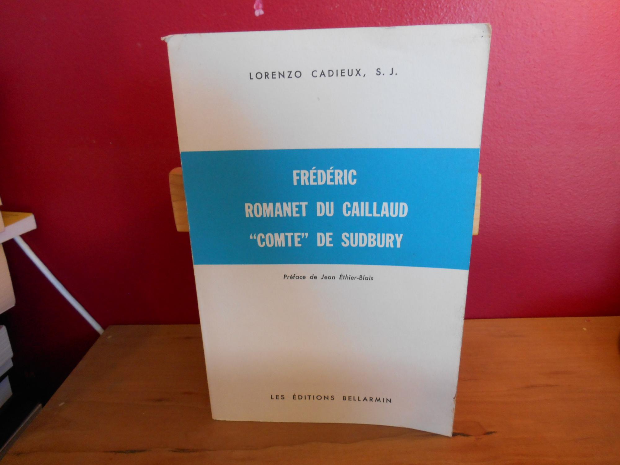 FREDERIC ROMANET DU CAILLAUD COMTE DE SUDBURY 1847-1919 - Lorenzo Cadieux