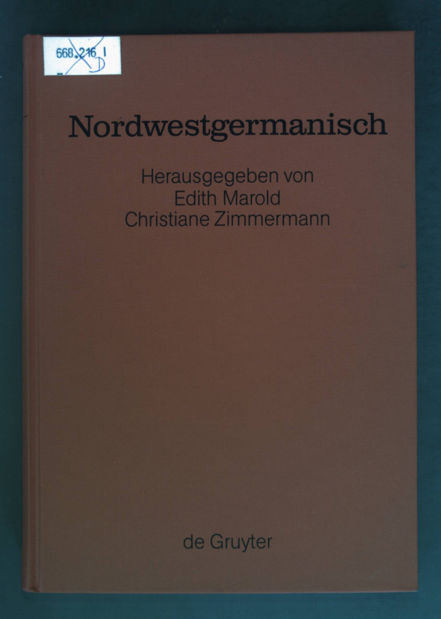 Nordwestgermanisch. Ergänzungsbände zum Reallexikon der Germanischen Altertumskunde ; Bd. 13 - Marhold, Edith