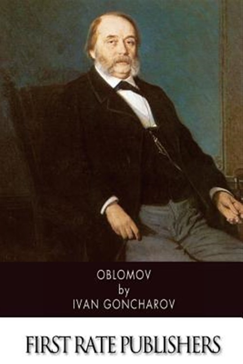 Oblomov - Goncharov, Ivan